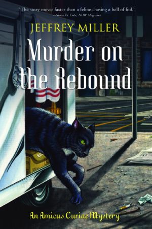 [Amicus Curiae Mysteries 03] • Murder on the Rebound